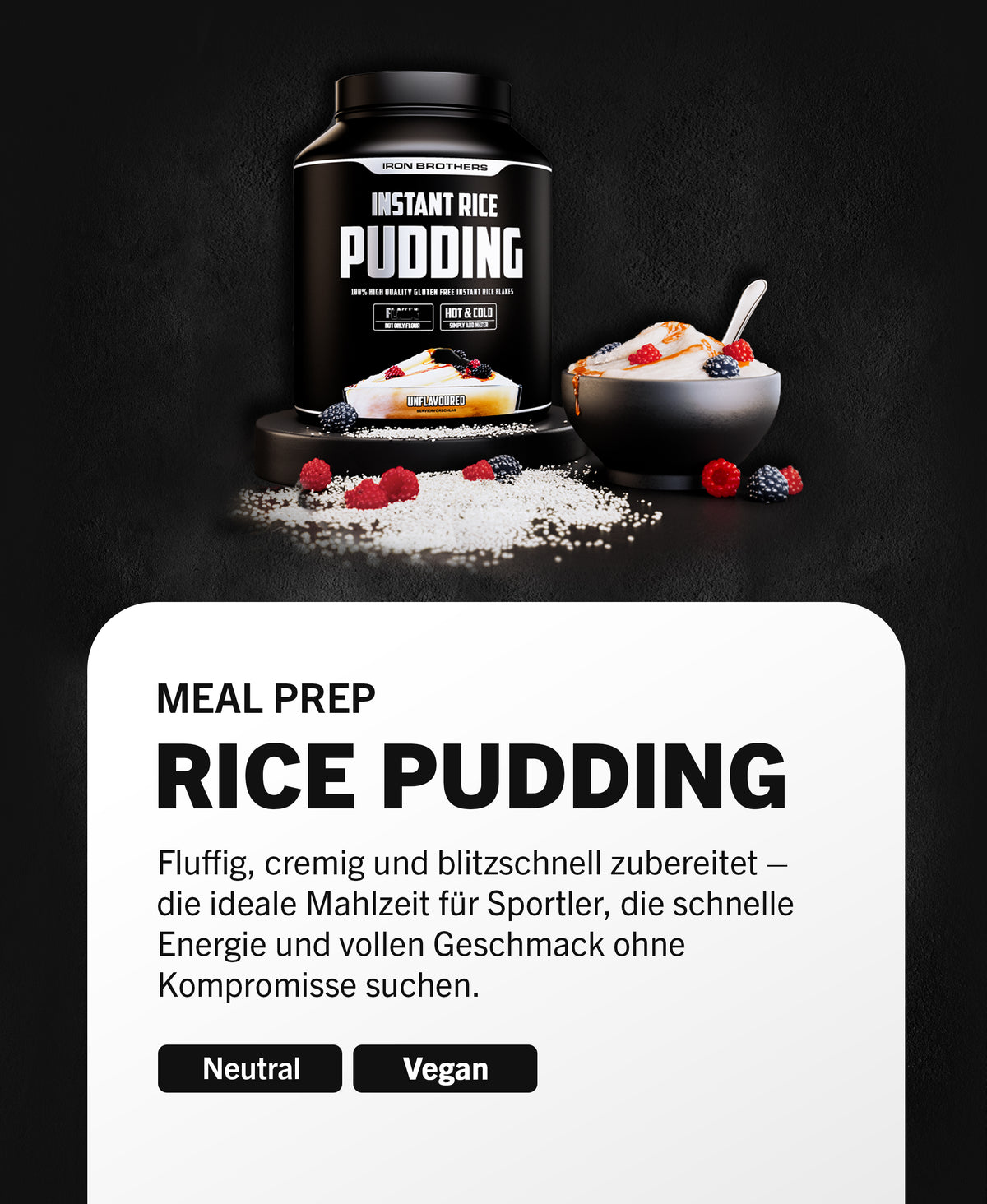 Rice Pudding von Iron Brothers - Dedr Feinste Rice Pudding am Markt von Iron Brothers Vegan und Neutral - Made in Germany